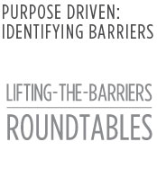 PURPOSE DRIVEN: IDENTIFYING BARRIERS